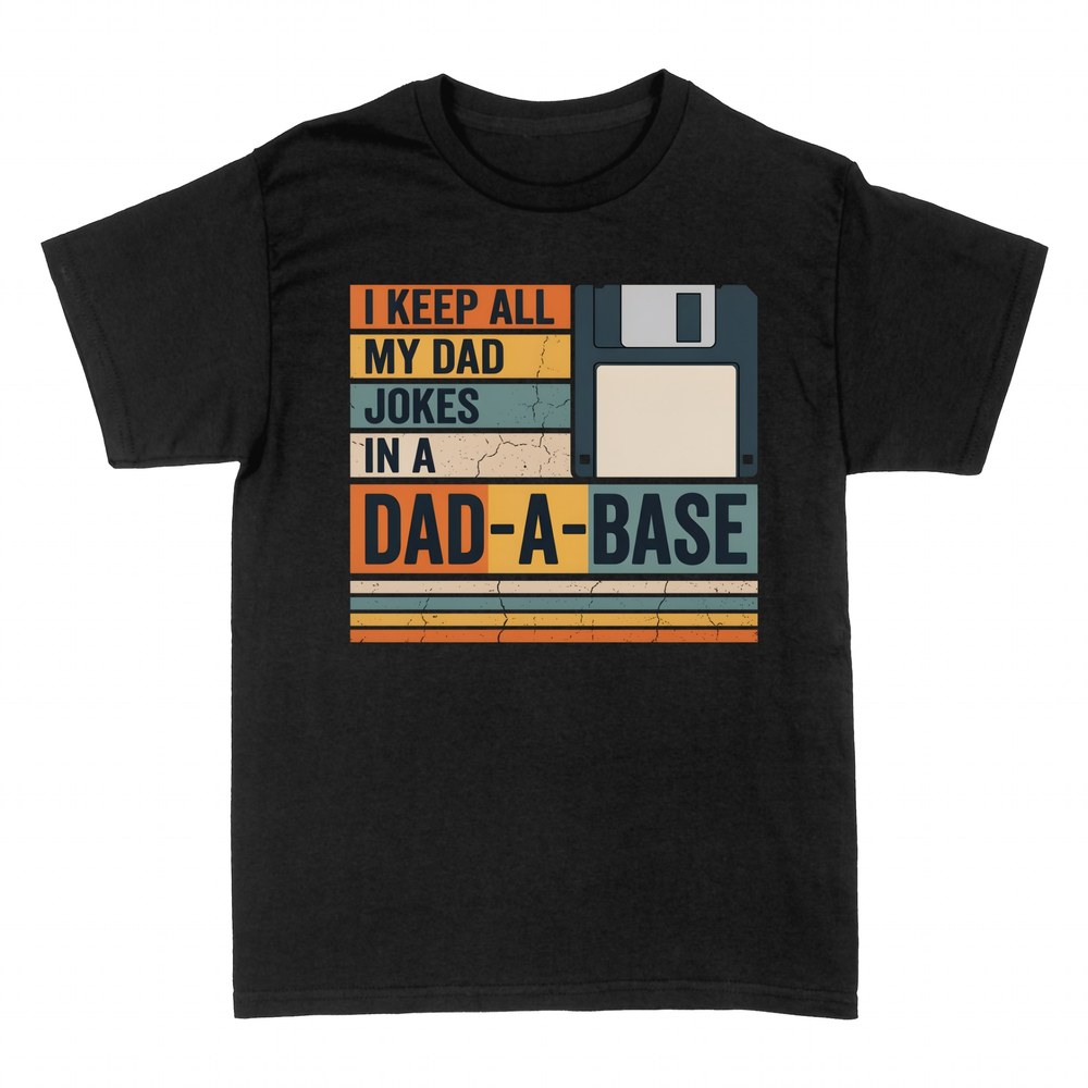 T-shirts: Dad jokes in a dad-a-base floppy disk