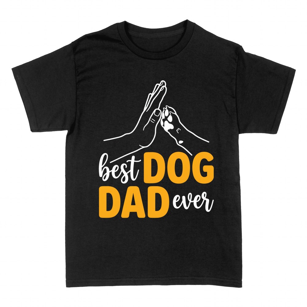 T-shirts: Best Dog Dad Ever