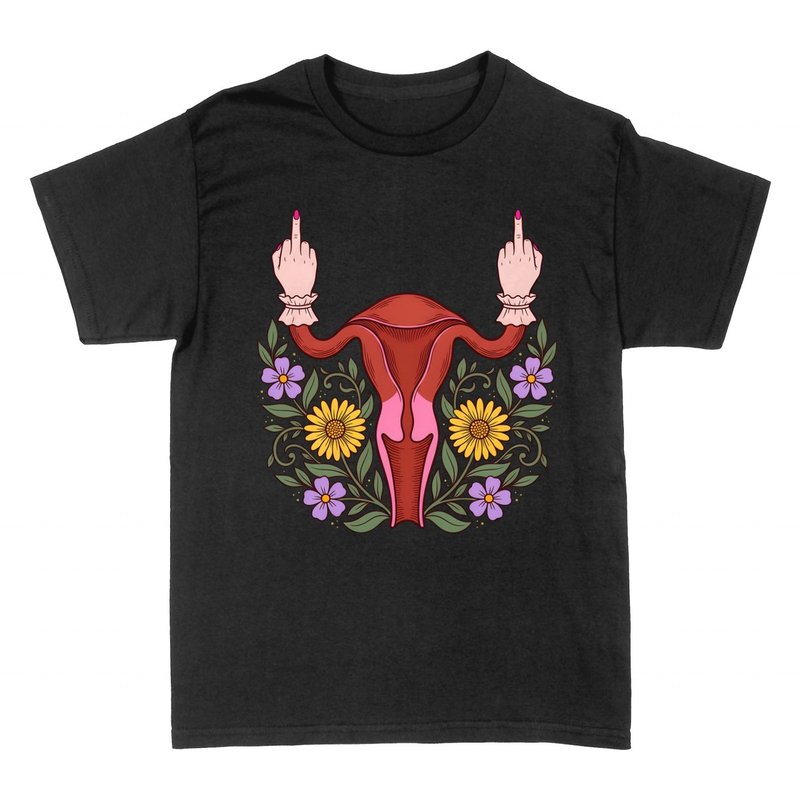 T-shirts: Floral Uterus Middle Finger Power