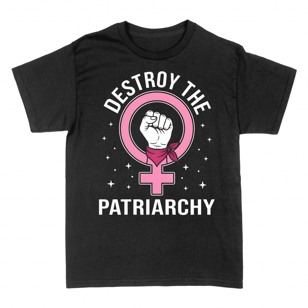 T-shirts: Destroy The Patriarchy Feminist Fist