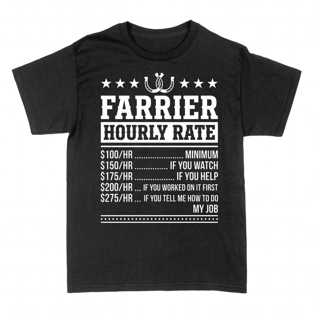 T-shirts: Farrier Hourly Rate Funny