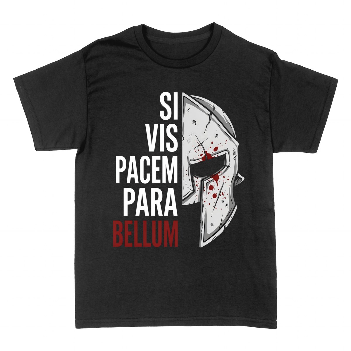 T-shirts: Si Vis Pacem Para Bellum