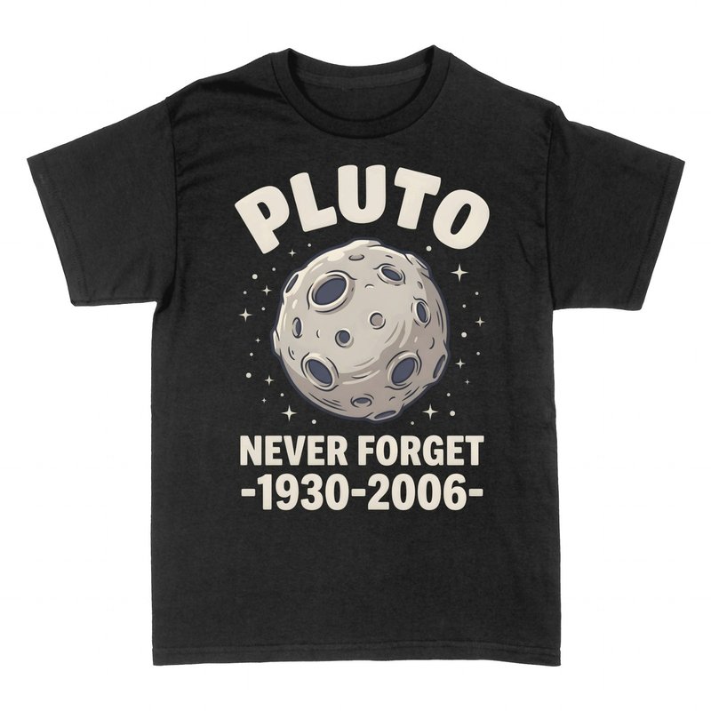 T-shirts: Pluto Never Forget 1930-2006