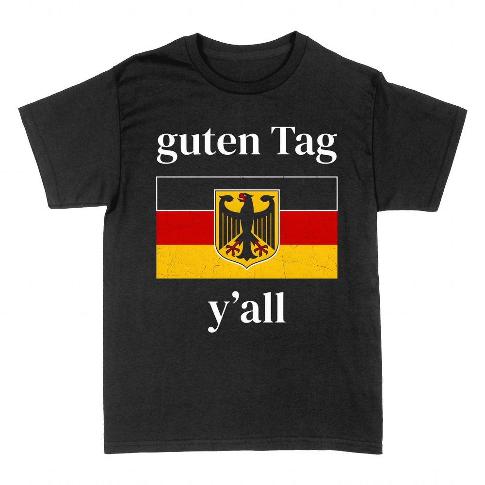 T-shirts: Guten Tag Y'all - German Cultural Humor
