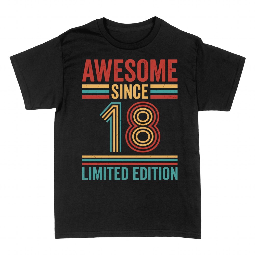T-shirts: Awesome Since 18 Limited Edition