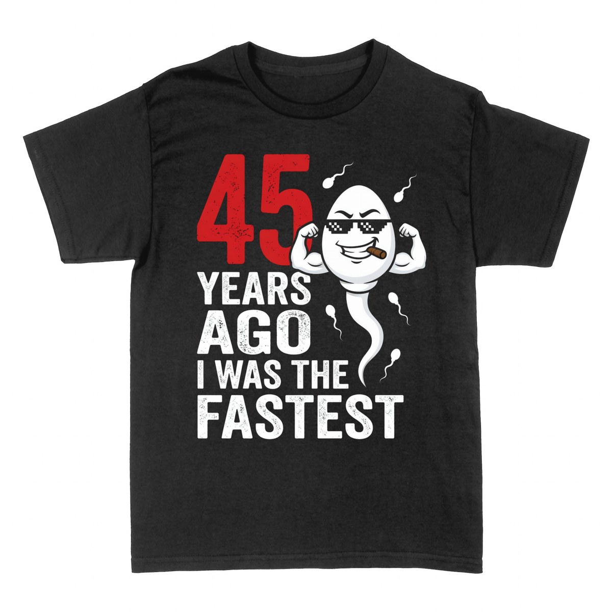 T-shirts: 45 Years Ago I Was the Fastest