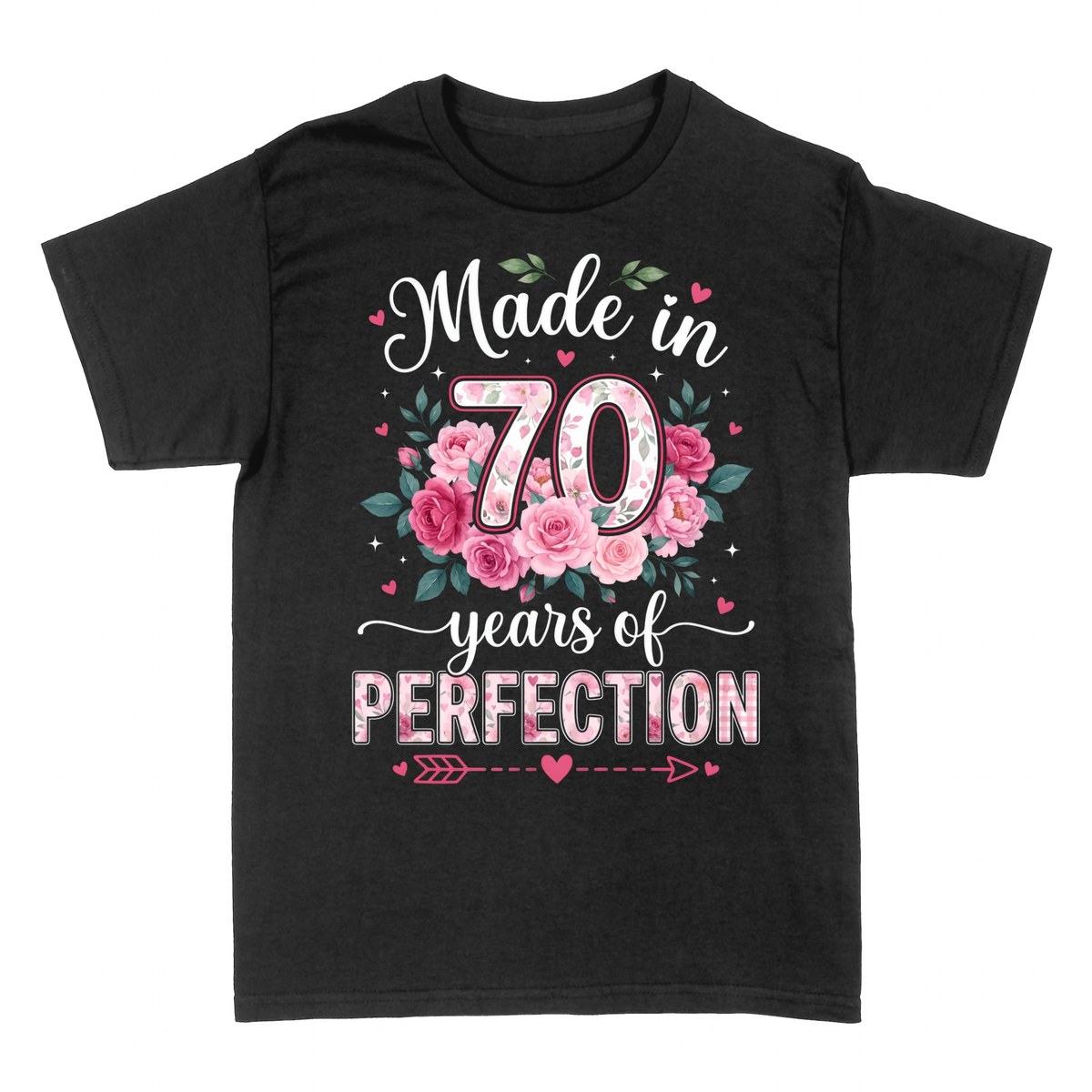 T-shirts: Made in 70 Years of Perfection Floral