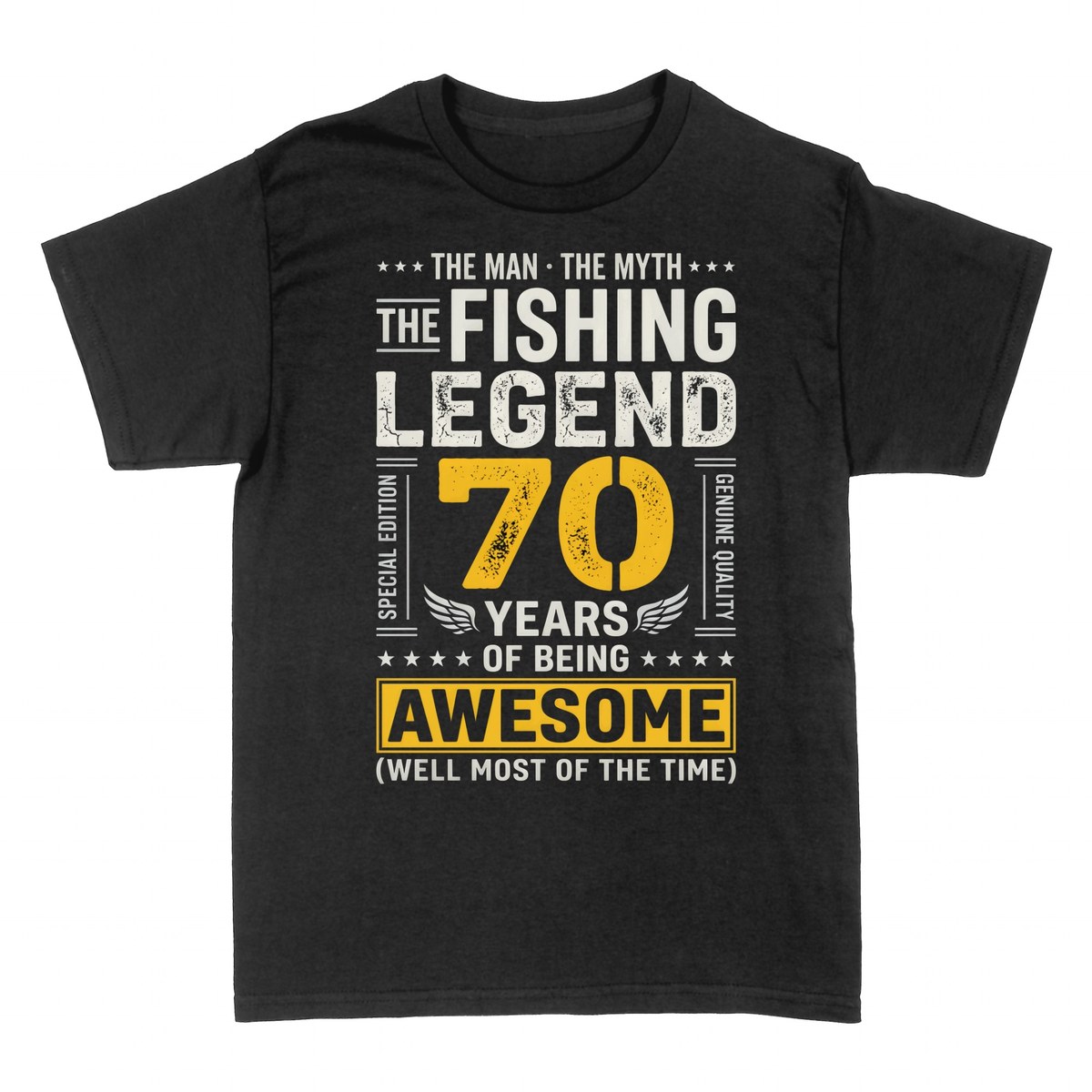 T-shirts: The Man The Myth The Fishing Legend 70
