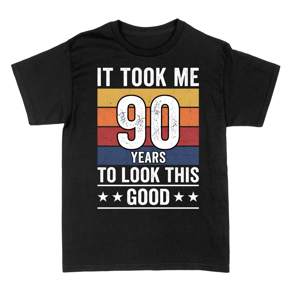 T-shirts: It Took Me 90 Years to Look This Good