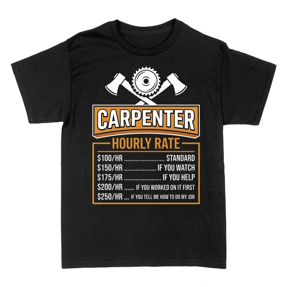 T-shirts: Carpenter Funny Hourly Rate