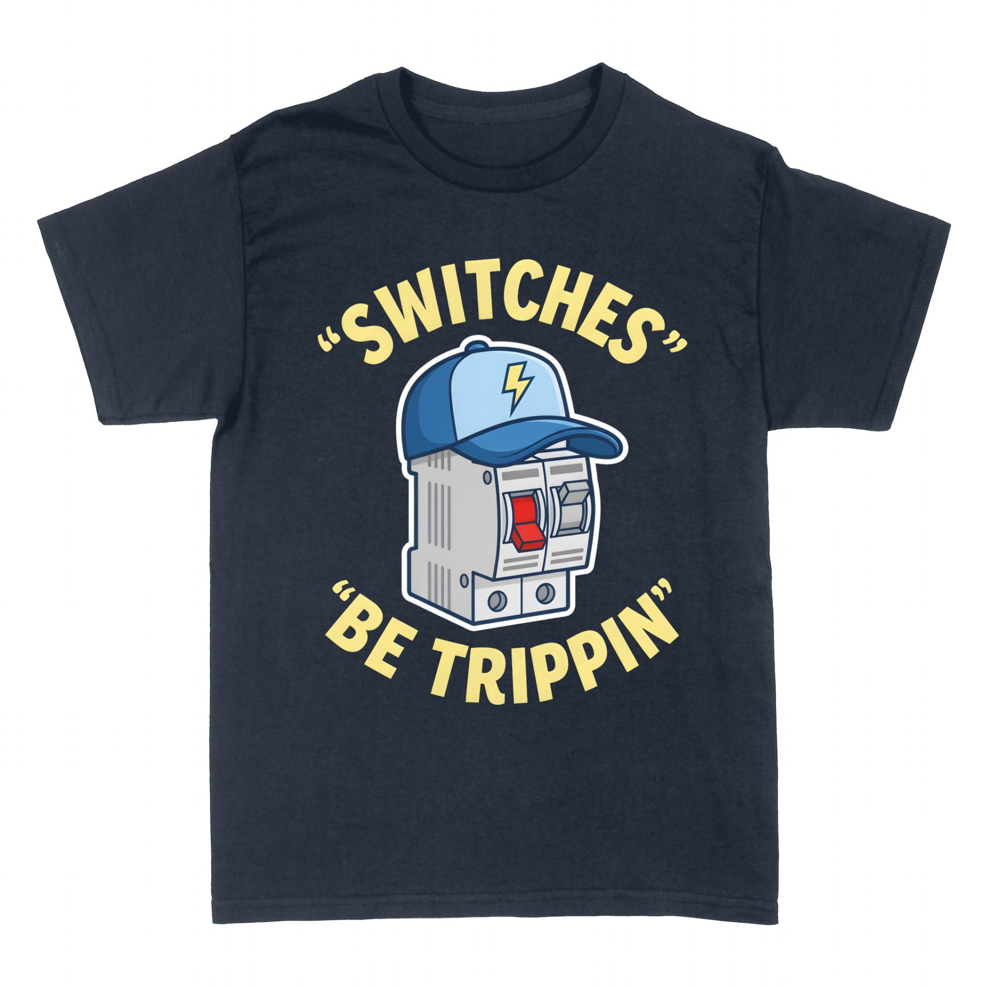 T-shirts: Switches Be Trippin' Electrician Pun