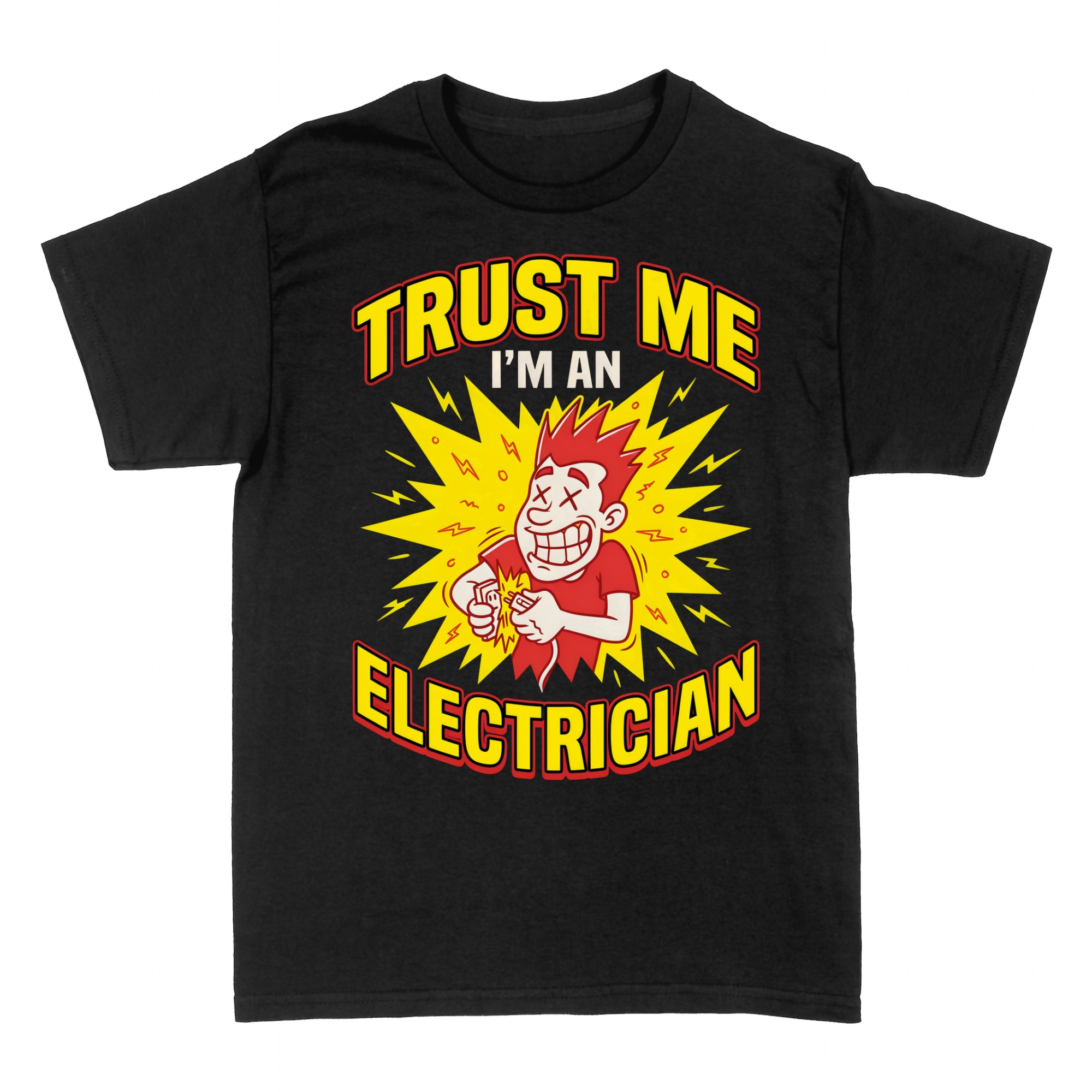 T-shirts: Trust Me I'm an Electrician