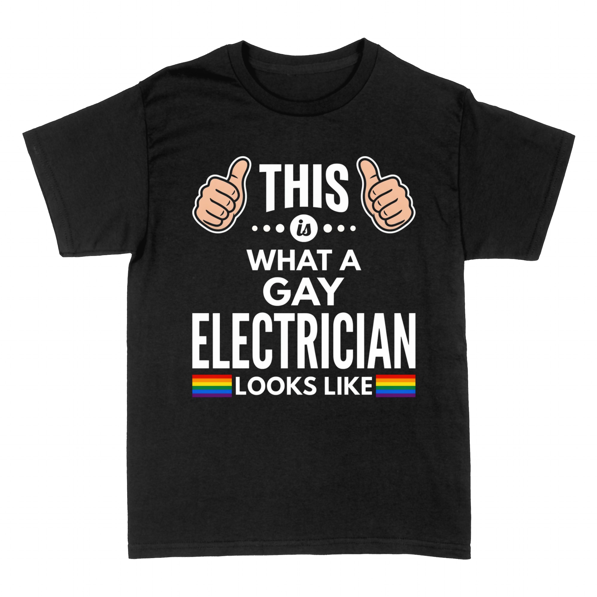 T-shirts: This Is What a Gay Electrician Looks Like
