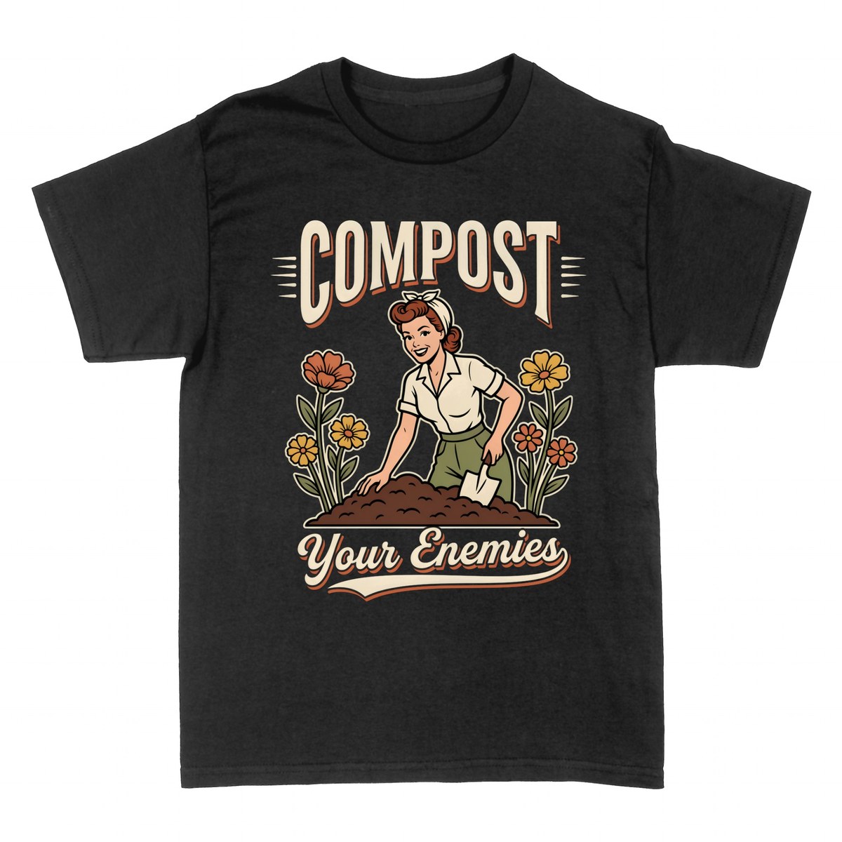 T-shirts: Compost Your Enemies - Funny Gardening