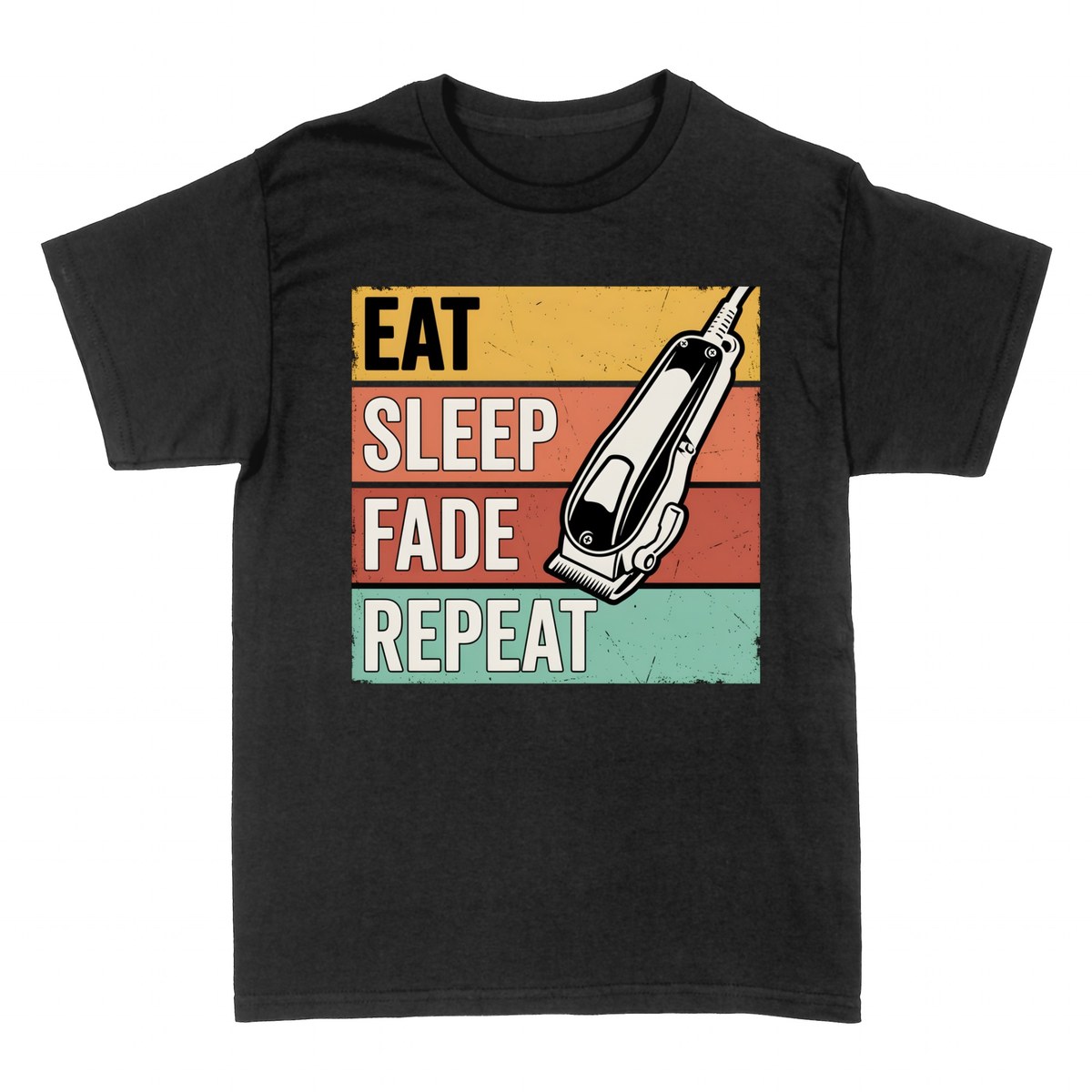 T-shirts: Eat Sleep Fade Repeat Hair Clipper Barber