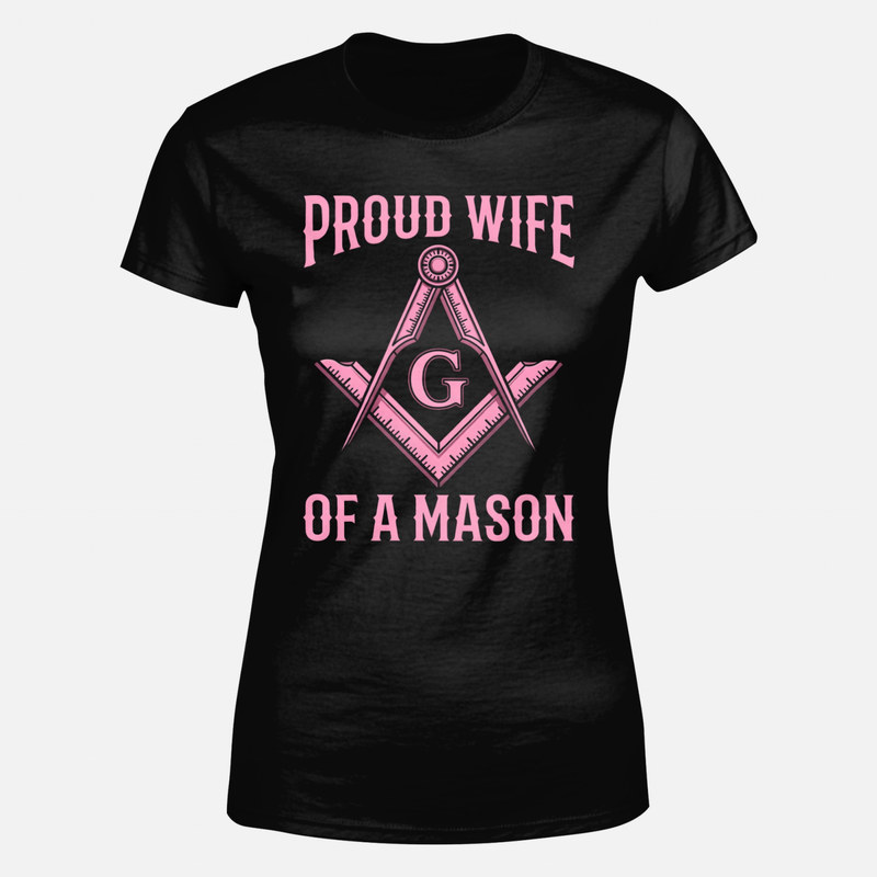 T-shirts: Proud Wife of a Mason