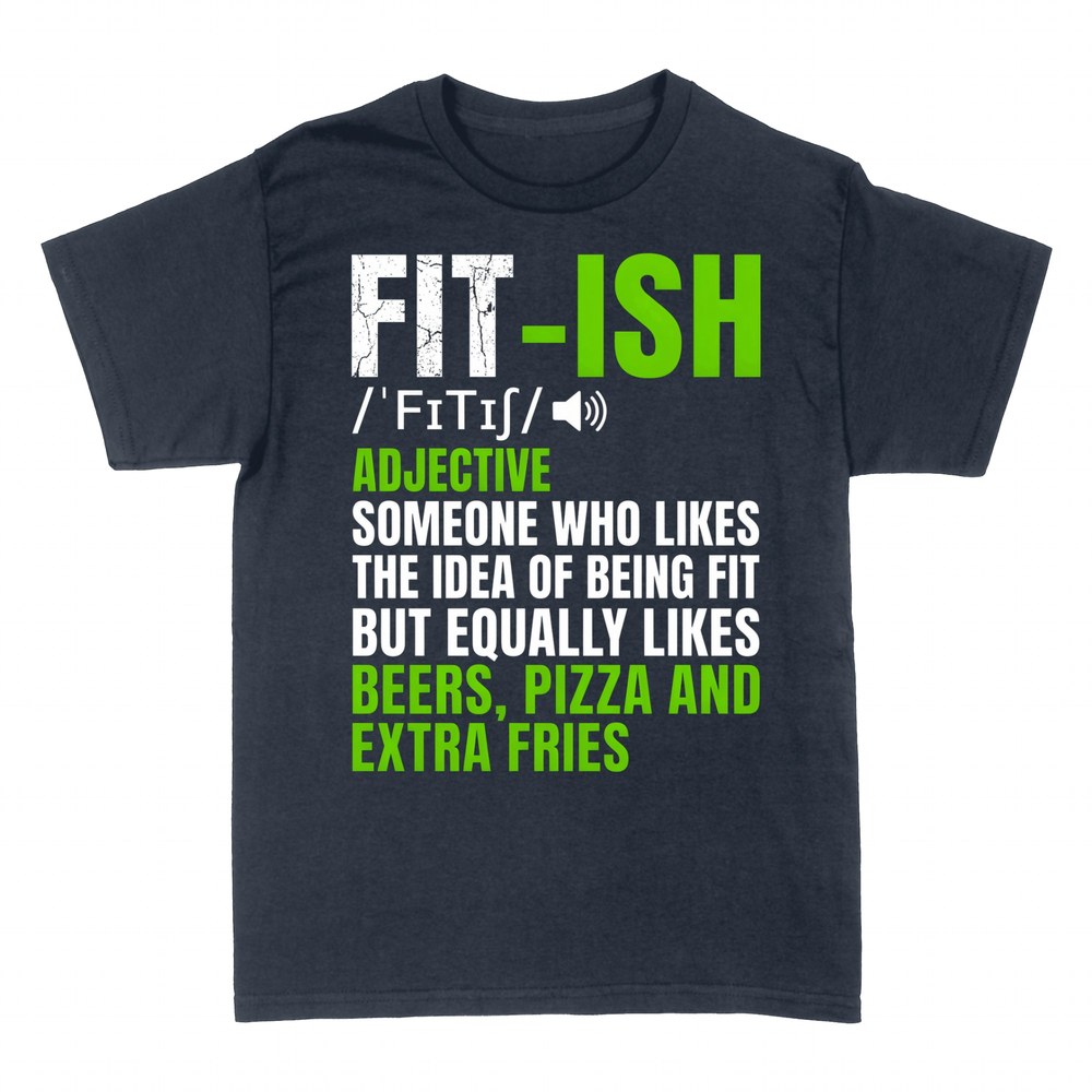 T-shirts: Fit-Ish Dictionary Definition Funny Fitness