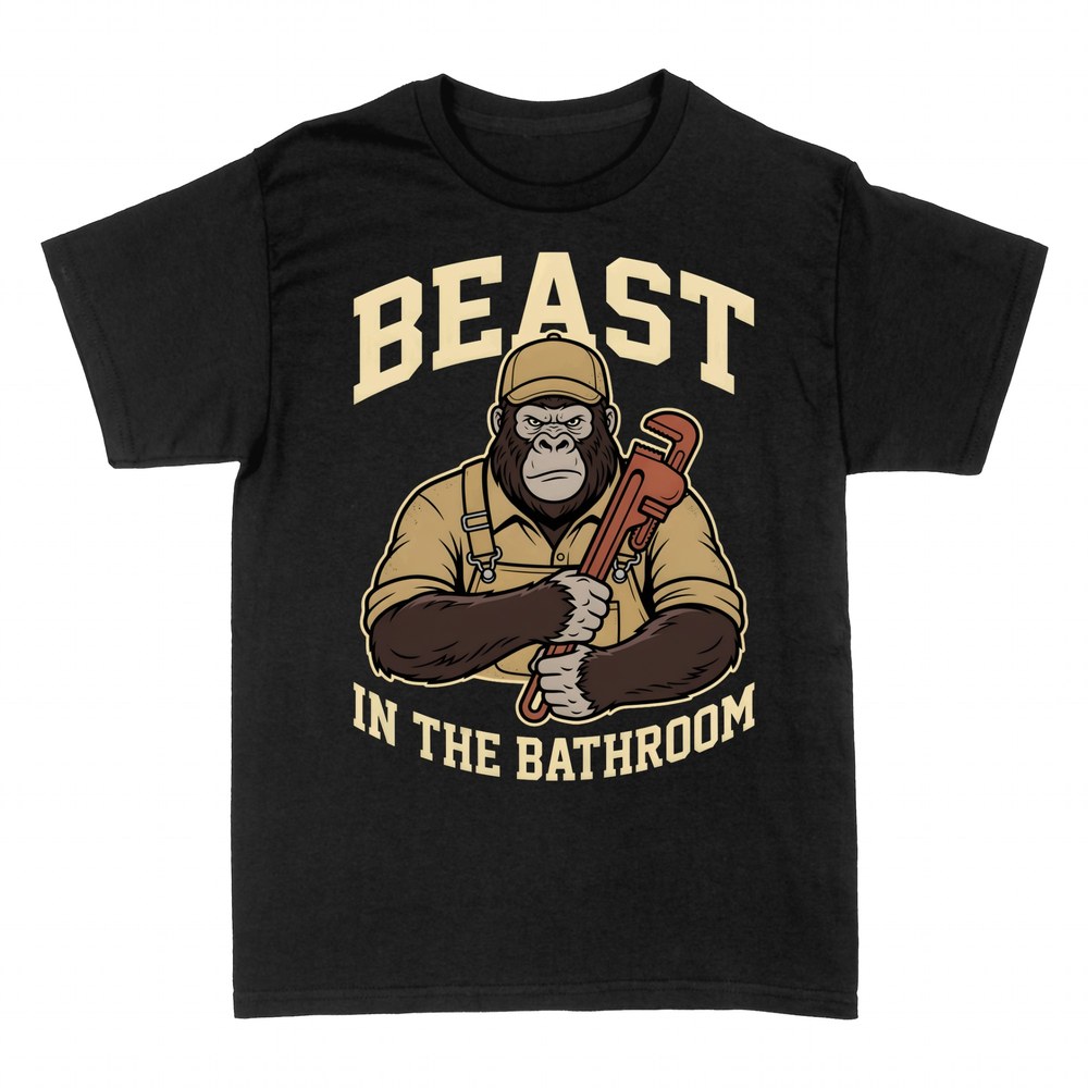 T-shirts: Beast in the Bathroom Gorilla Plumber
