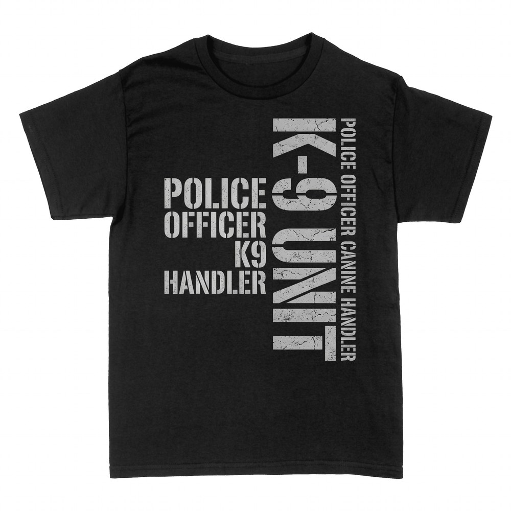 T-shirts: Police Officer K9 Canine Handler Unit