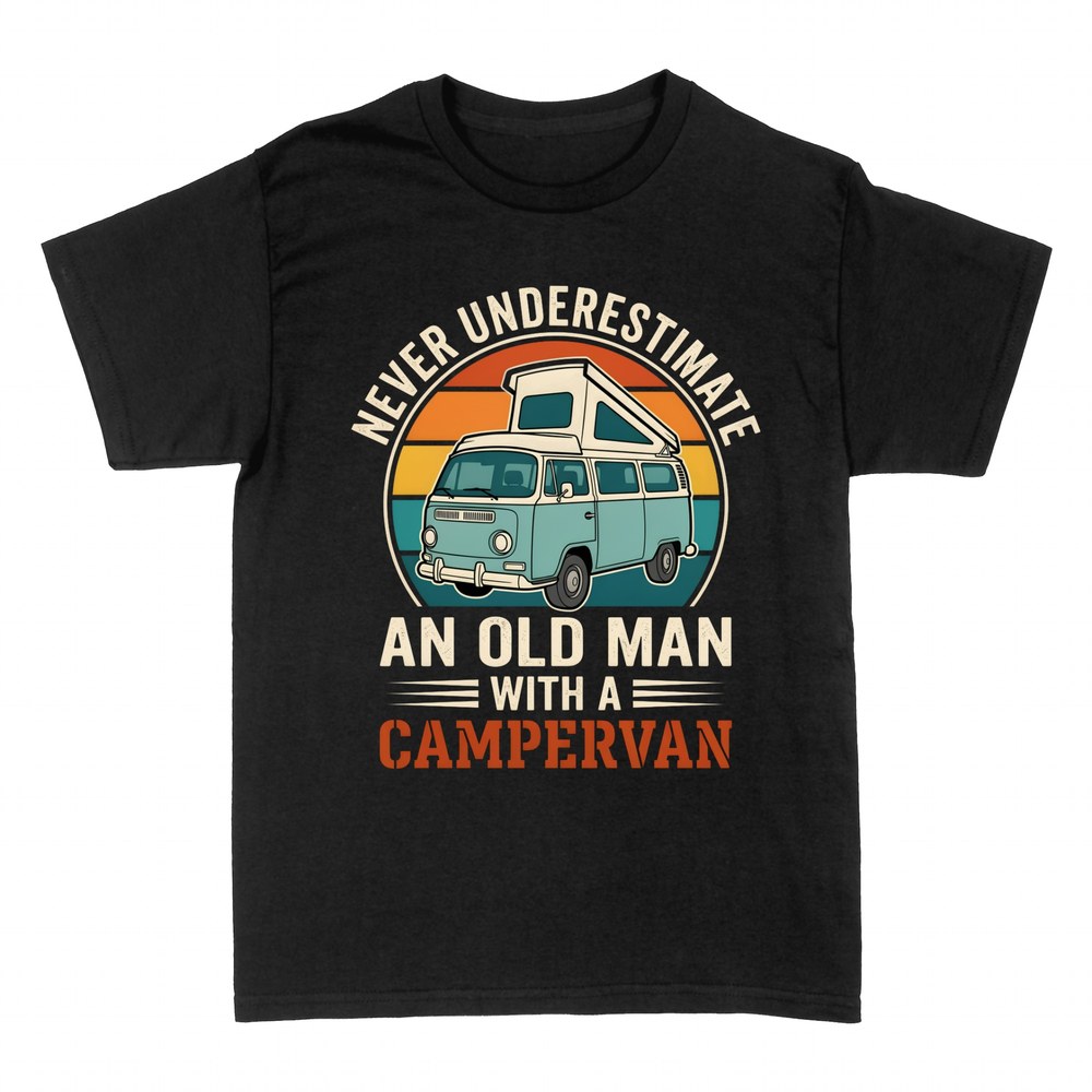 T-shirts: Never Underestimate an Old Man Campervan