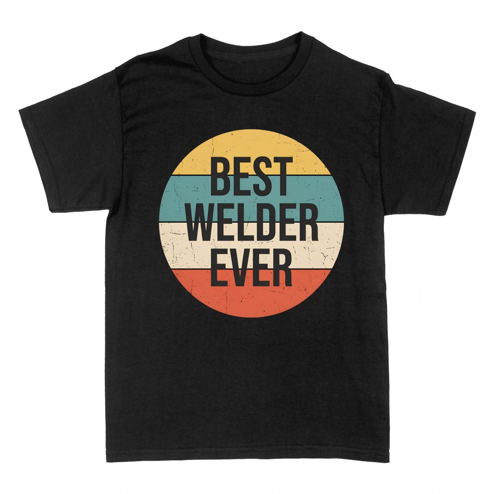 T-shirts: Best Welder Ever Retro Vintage Badge