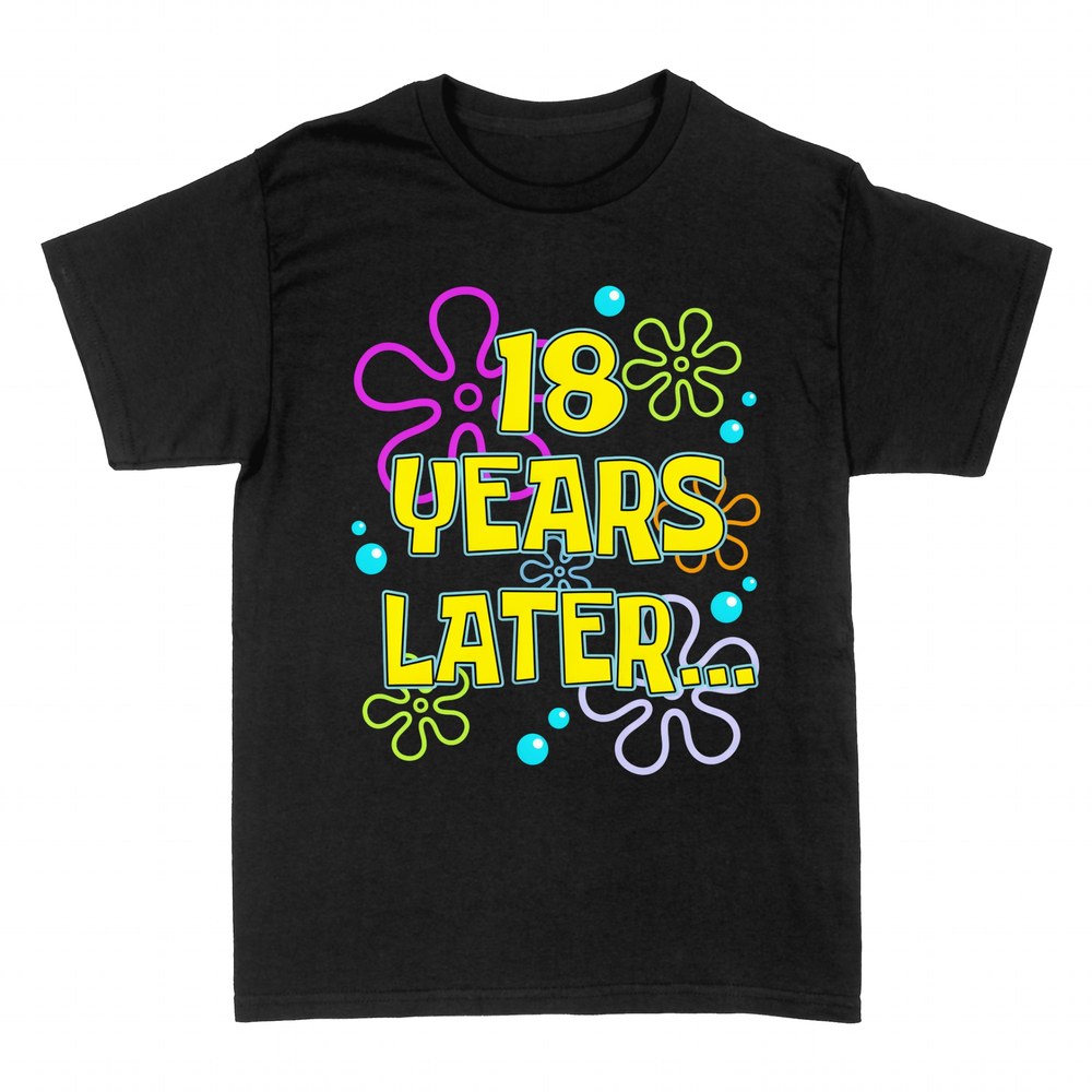 T-shirts: 18 Years Later... Cartoon Birthday