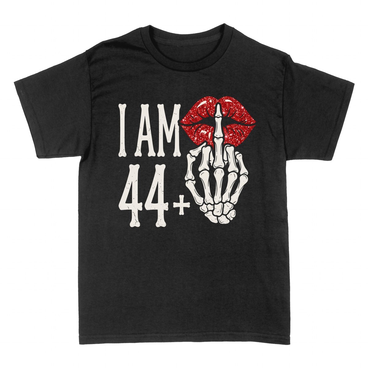 T-shirts: I Am 44 Plus 1 Skeleton Middle Finger