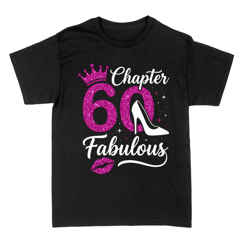 T-shirts: Chapter 60 Fabulous - 60th Birthday Queen