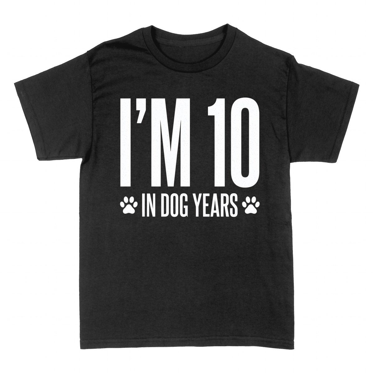 T-shirts: I'm 10 in Dog Years - 70th Birthday