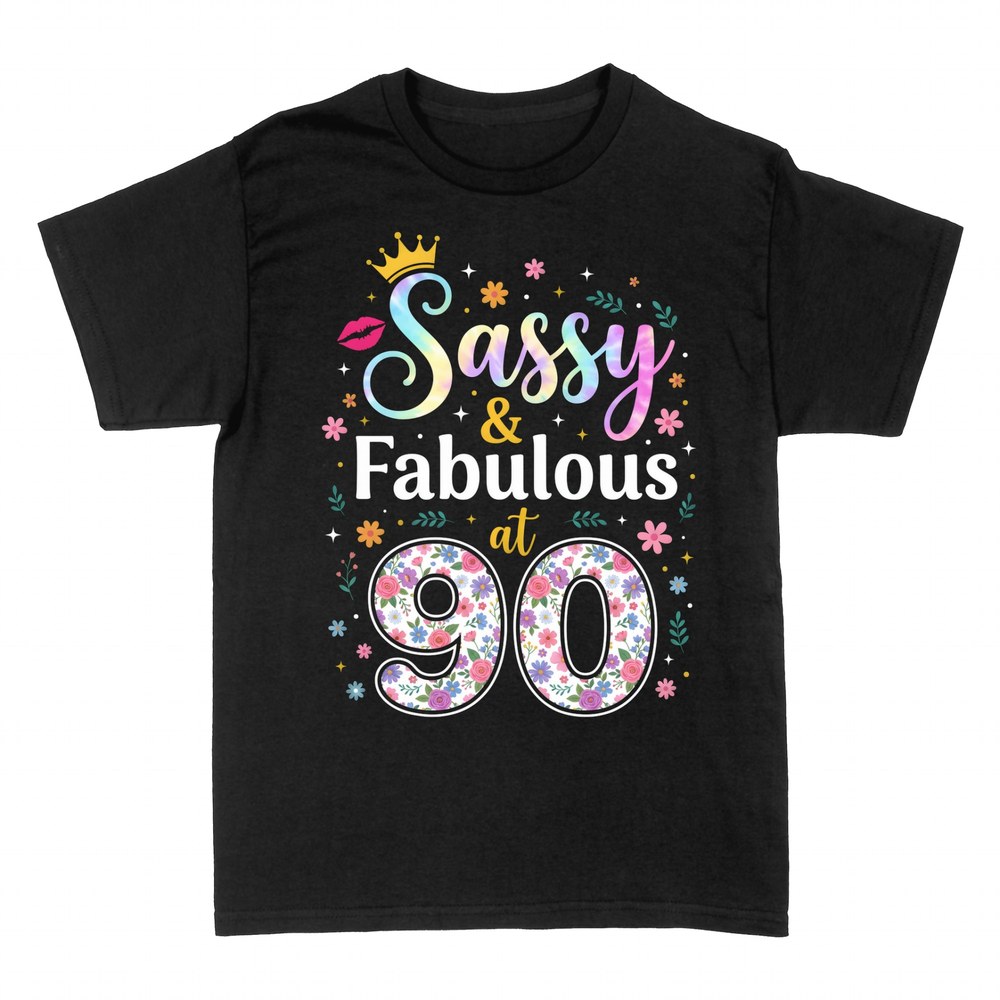 T-shirts: Sassy & Fabulous at 90 Floral Crown