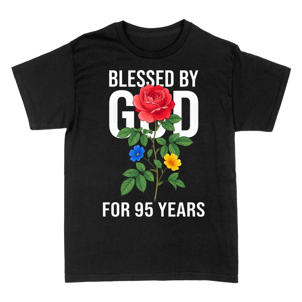 T-shirts: Blessed by God for 95 Years Floral