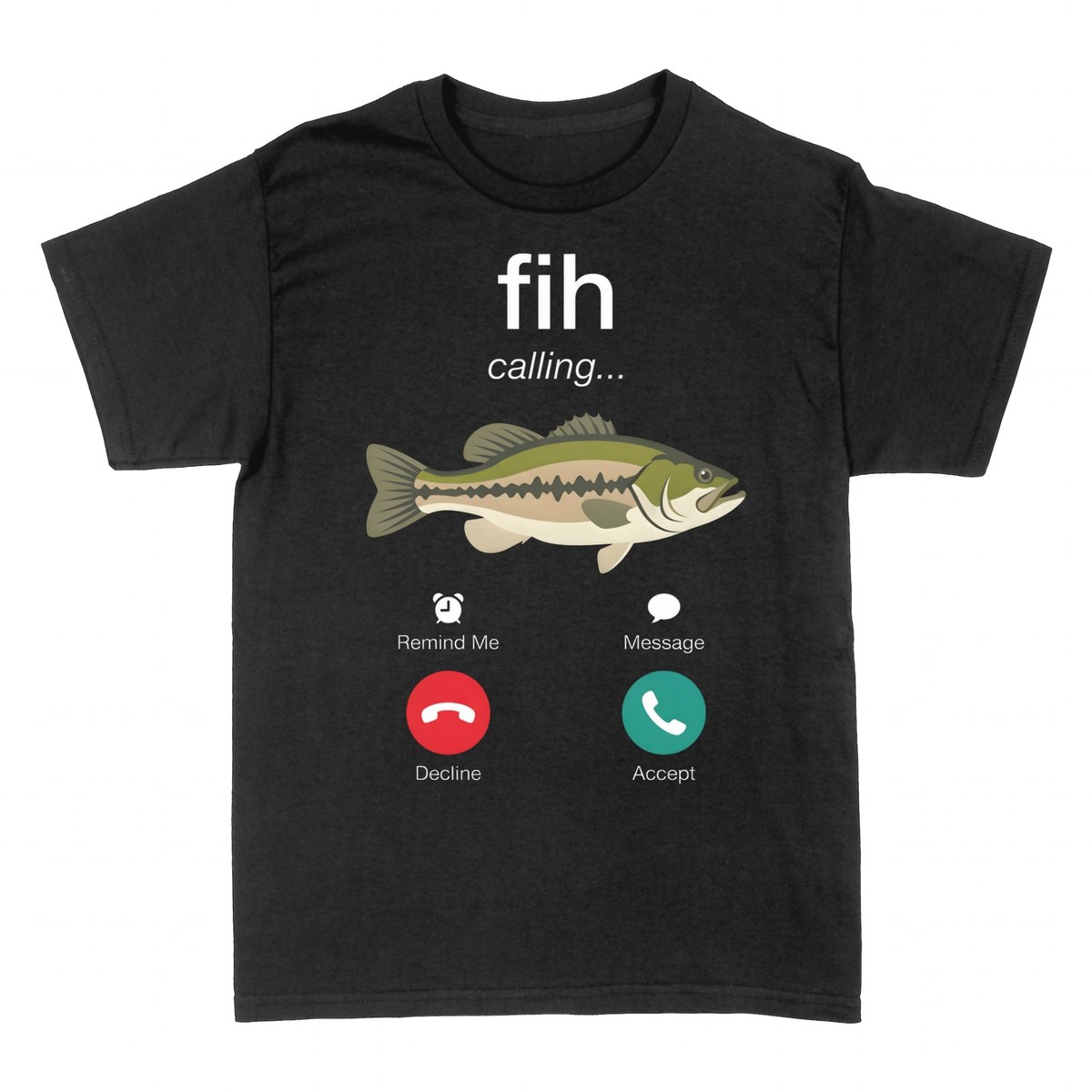 T-shirts: Fih Calling Funny Bass Fishing Phone