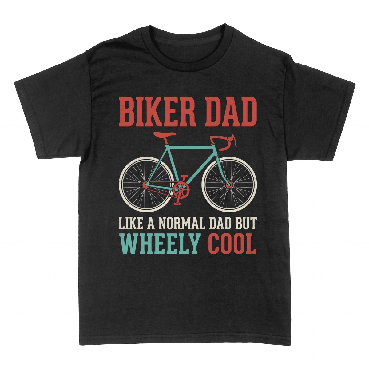 T-shirts: Biker Dad Wheely Cycling Father