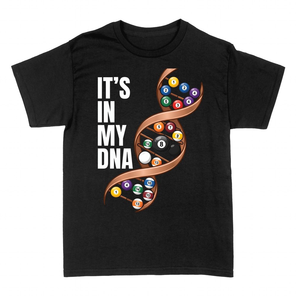 T-shirts: It's In My DNA - Billiards Pool Player