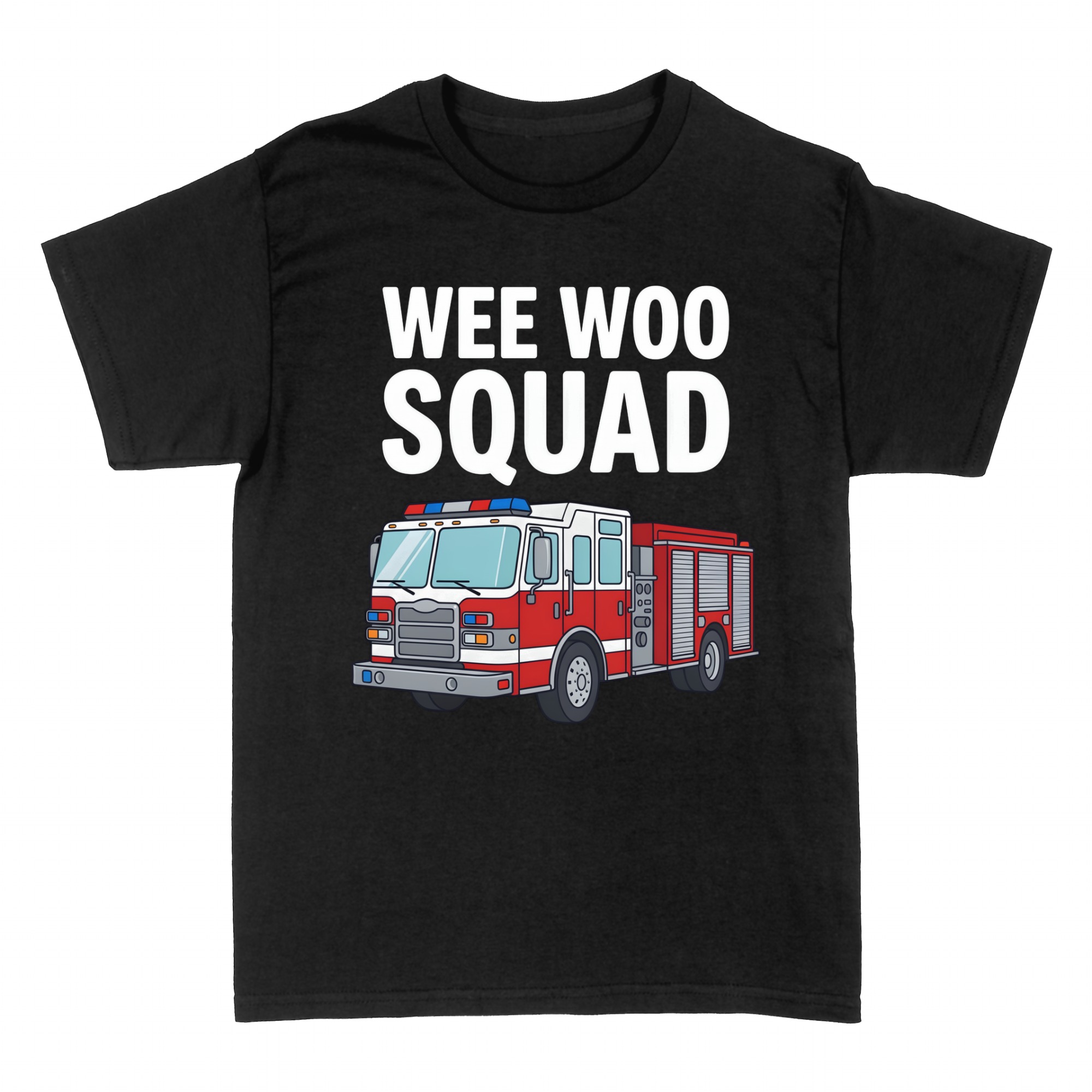 T-shirts: Wee Woo Squad Firefighter Fire Truck