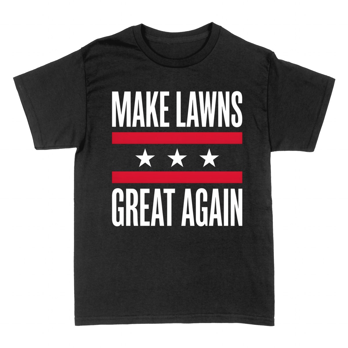 T-shirts: Make Lawns Great Again Funny Lawn Care