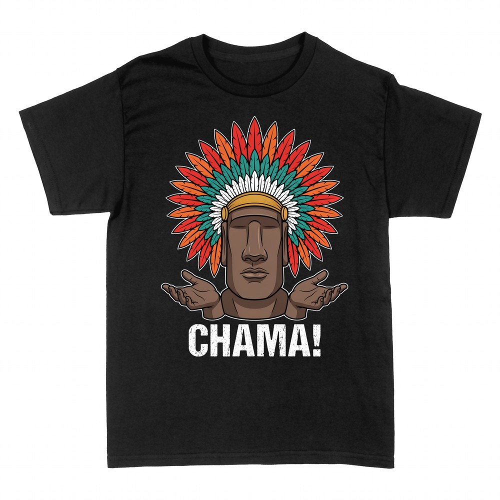 T-shirts: Moai Chama - Easter Island Meme Humor