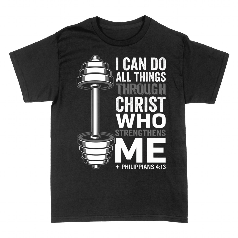 T-shirts: I Can Do All Things Philippians 4:13 Gym