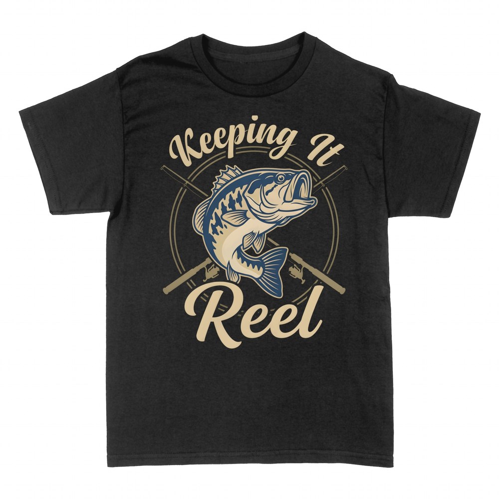 T-shirts: Keeping It Reel - Fishing Pun