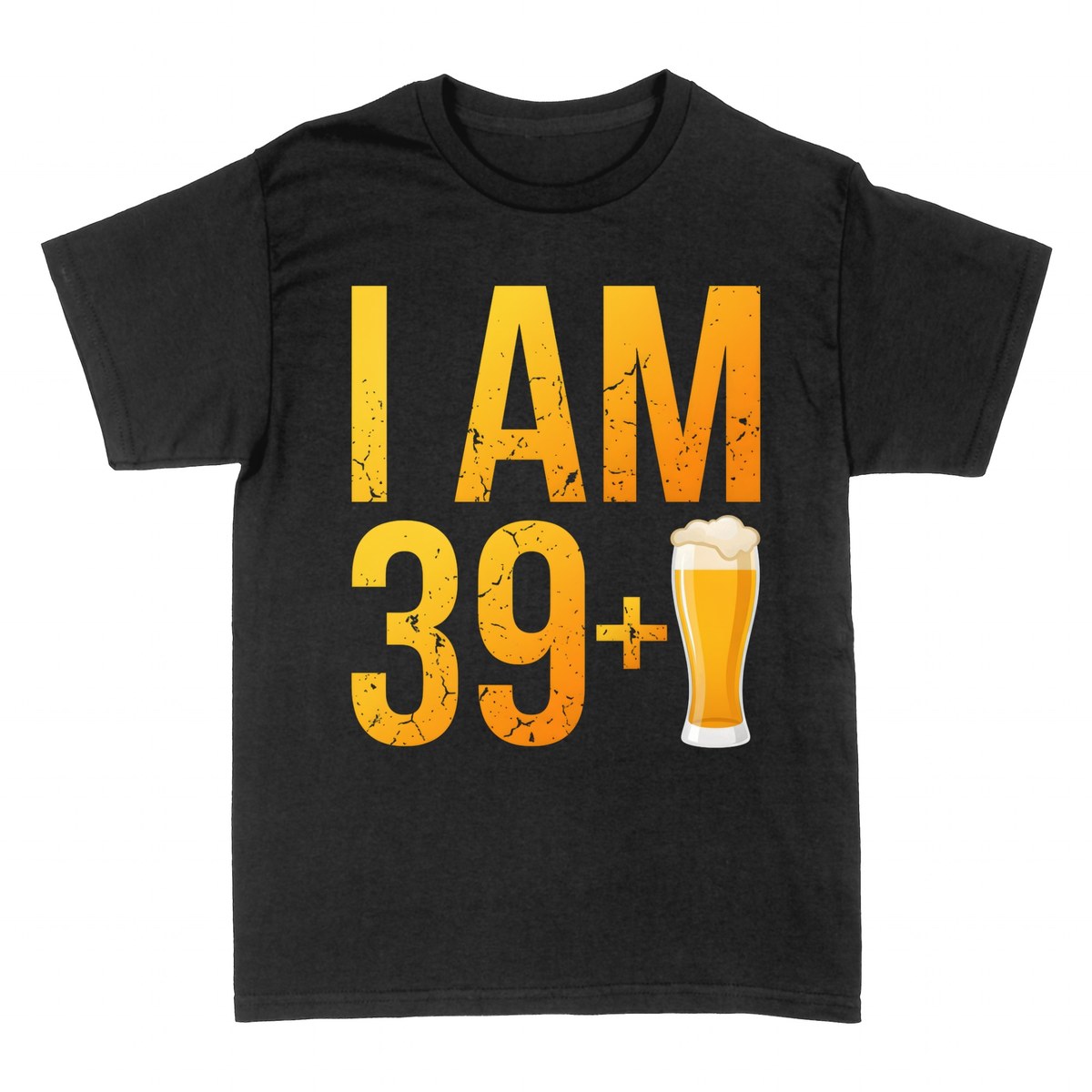 T-shirts: I Am 39 Plus One Beer - 40th Birthday