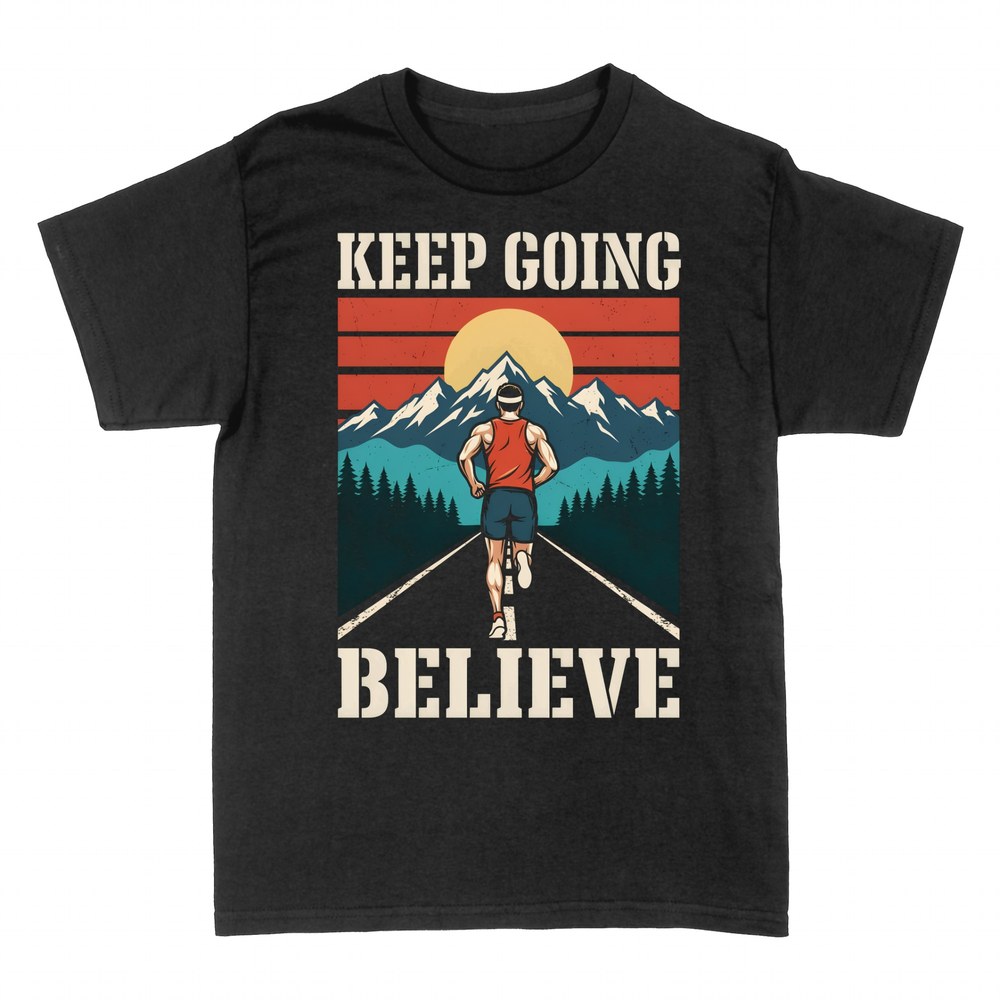 T-shirts: Keep Going Believe - Runner