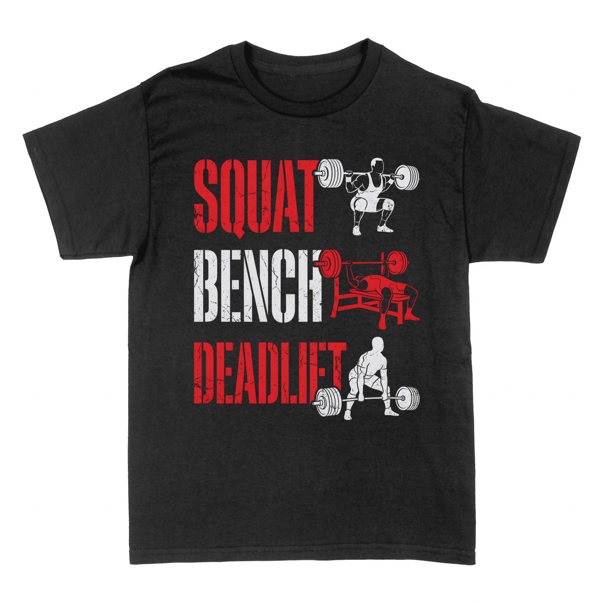 T-shirts: Squat Bench Deadlift Powerlifting