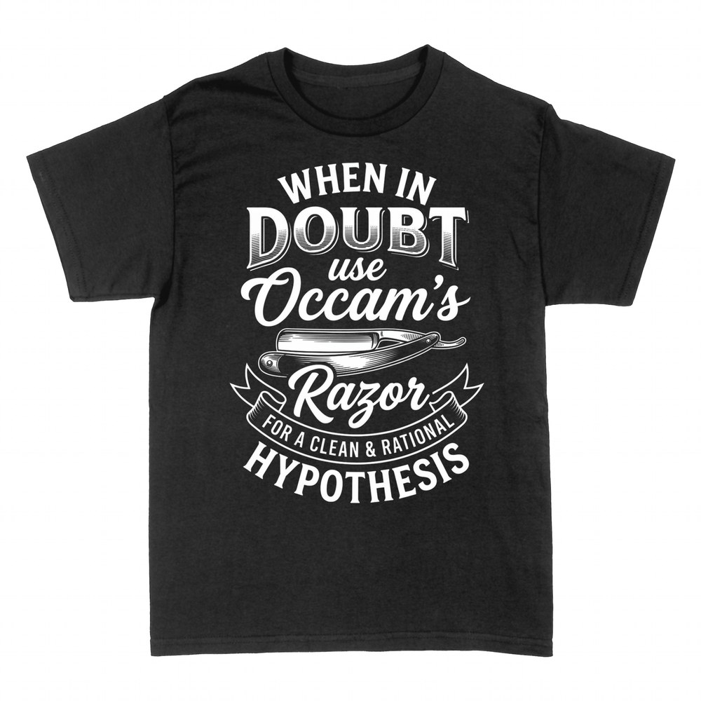 T-shirts: When In Doubt Use Occam's Razor