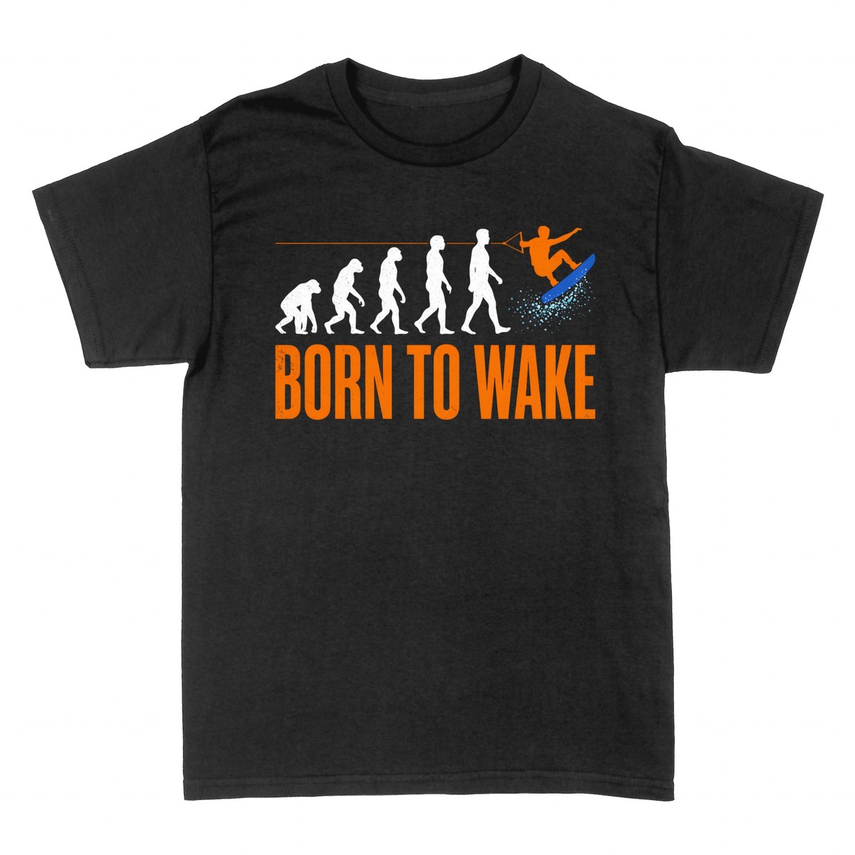 T-shirts: Born to Wake Evolution
