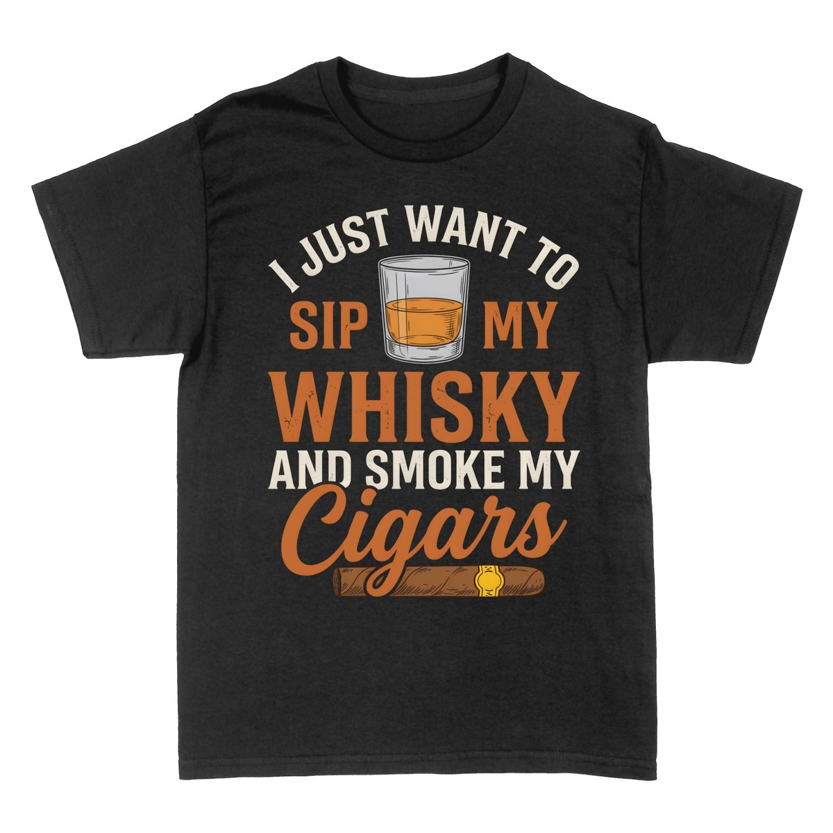 T-shirts: Sip Whisky And Smoke Cigars