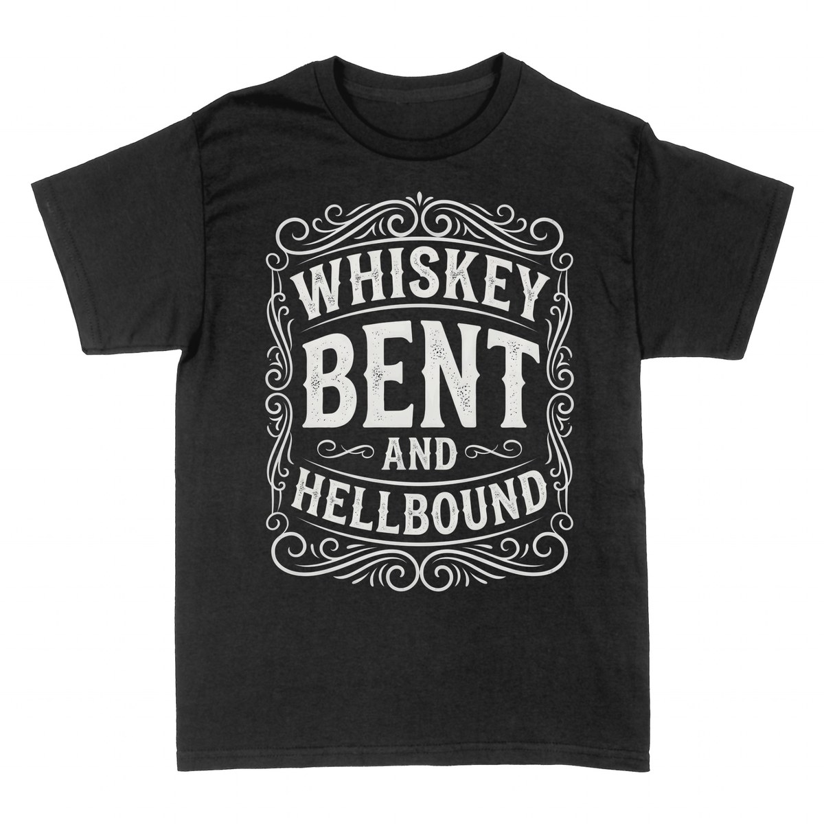 T-shirts: Whiskey Bent and Hellbound