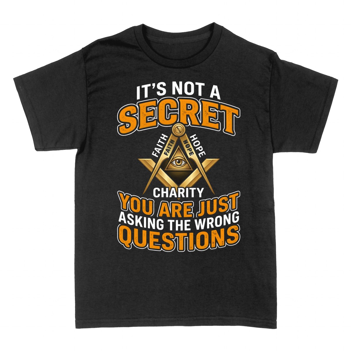 T-shirts: It's Not a Secret Masonic