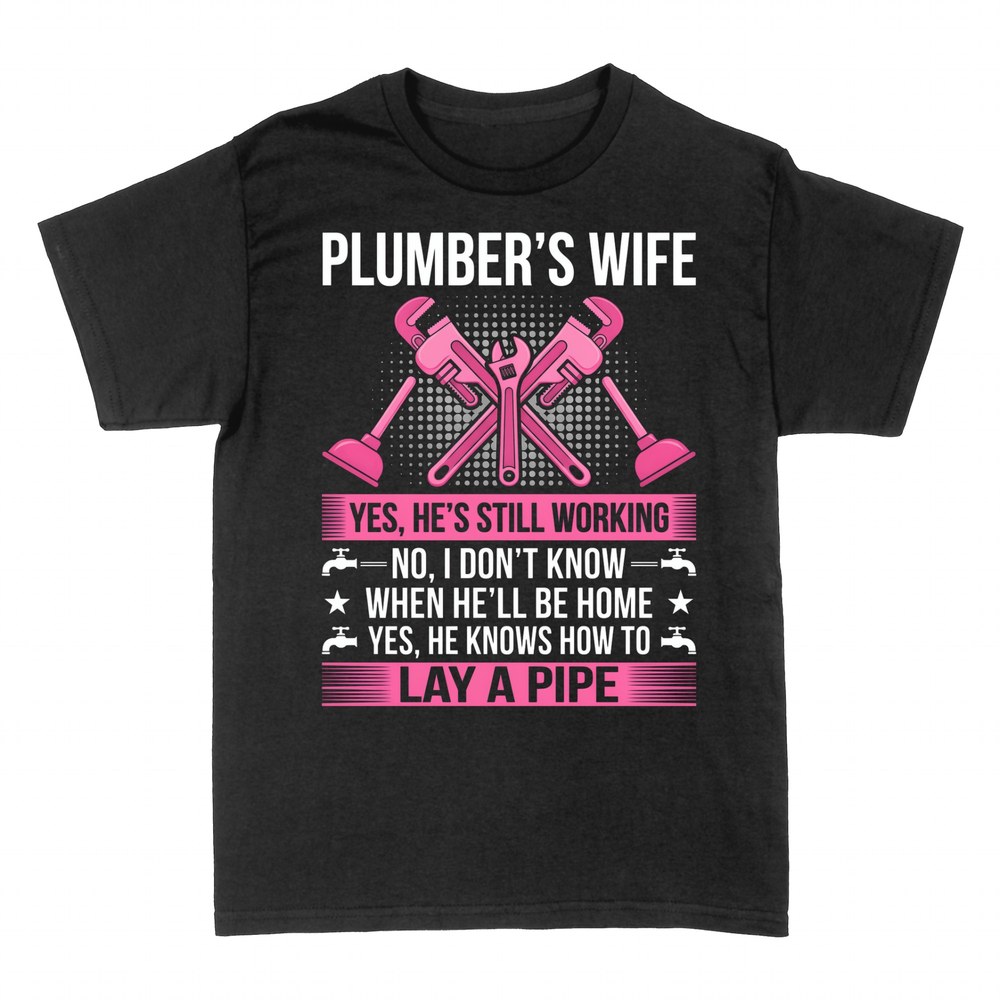 T-shirts: Plumber's Wife Funny Saying