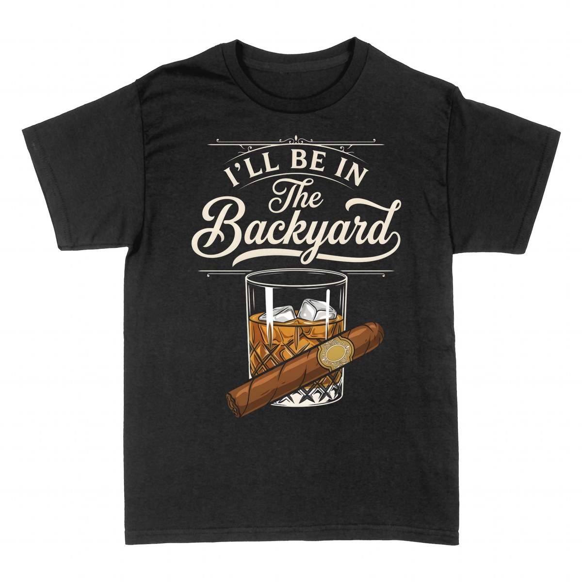 T-shirts: I'll Be In The Backyard
