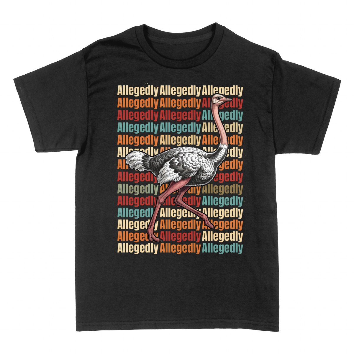 T-shirts: Allegedly Ostrich Funny Meme
